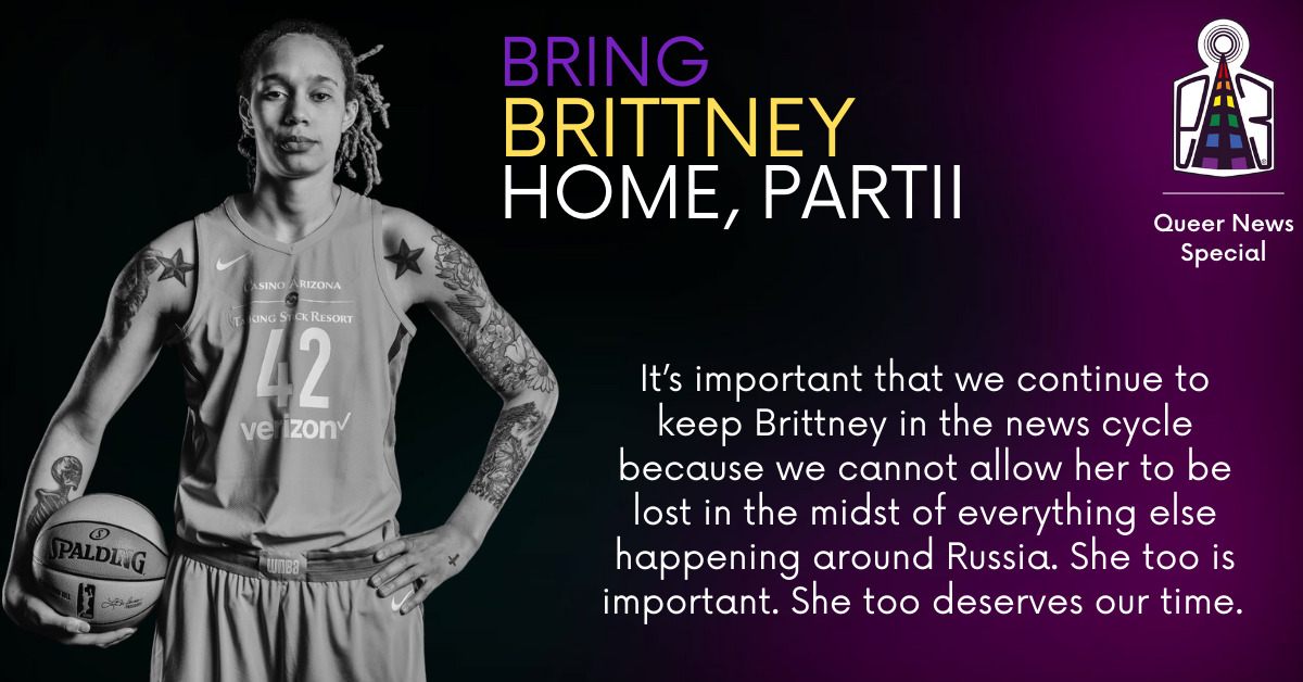 Special Edition: Bring Brittney Home, Part II – Wednesday, April 13, 2022￼